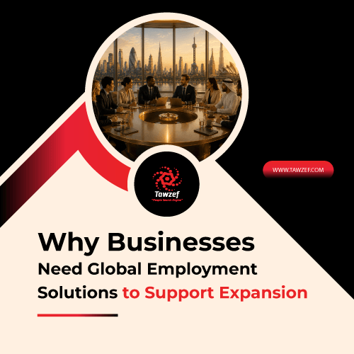 why businesses need global employment solutions to support business expansion