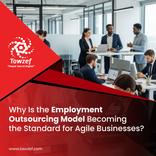 Why Is the Employment Outsourcing Model Becoming the Standard for Agile Businesses