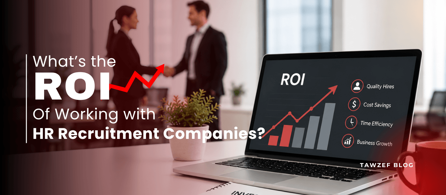 what's the ROI of working with HR recruitment companies