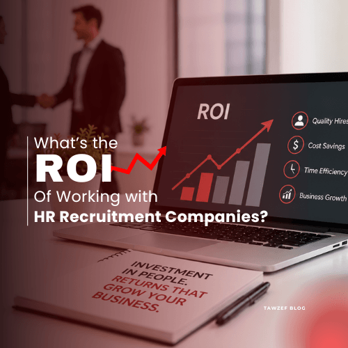 what's the ROI of working with HR recruitment companies