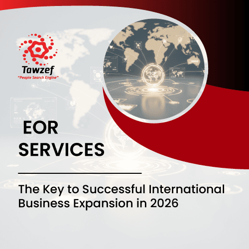 EOR Services: The Key to Successful International Business Expansion in 2026