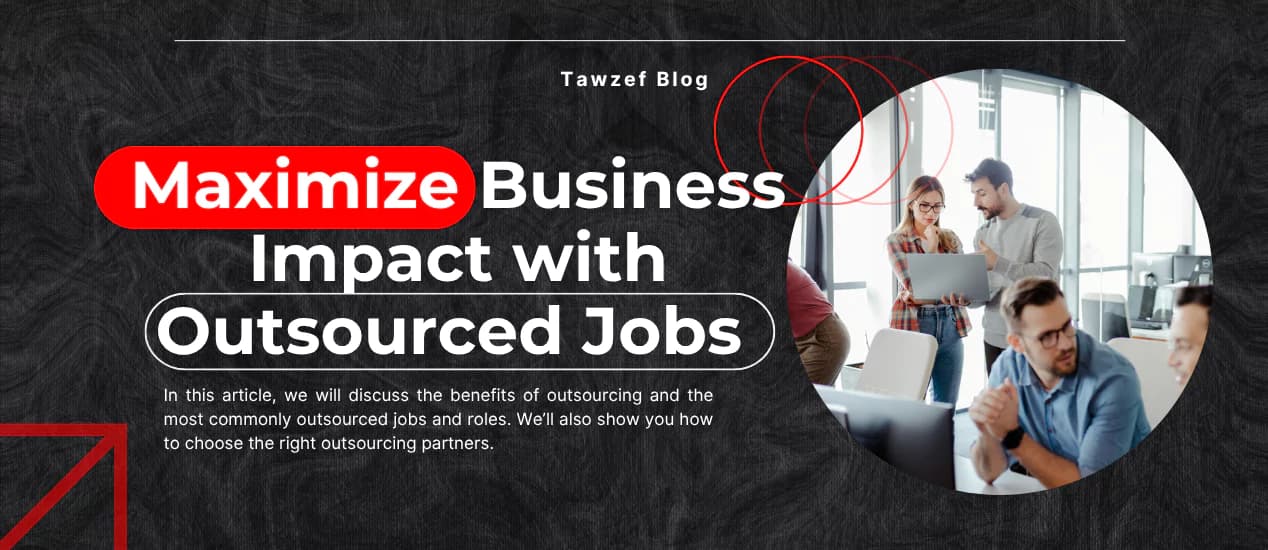 Maximize Business Impact with Outsourced Jobs