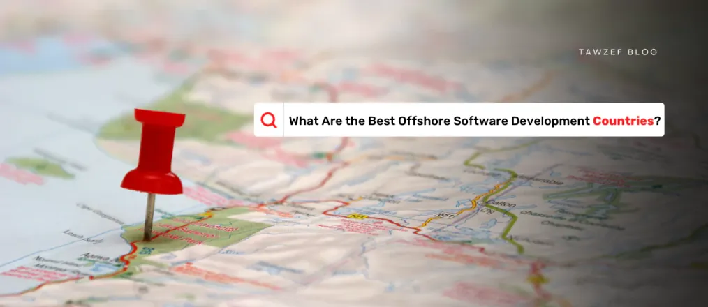 What Are the Best Offshore Software Development Countries?