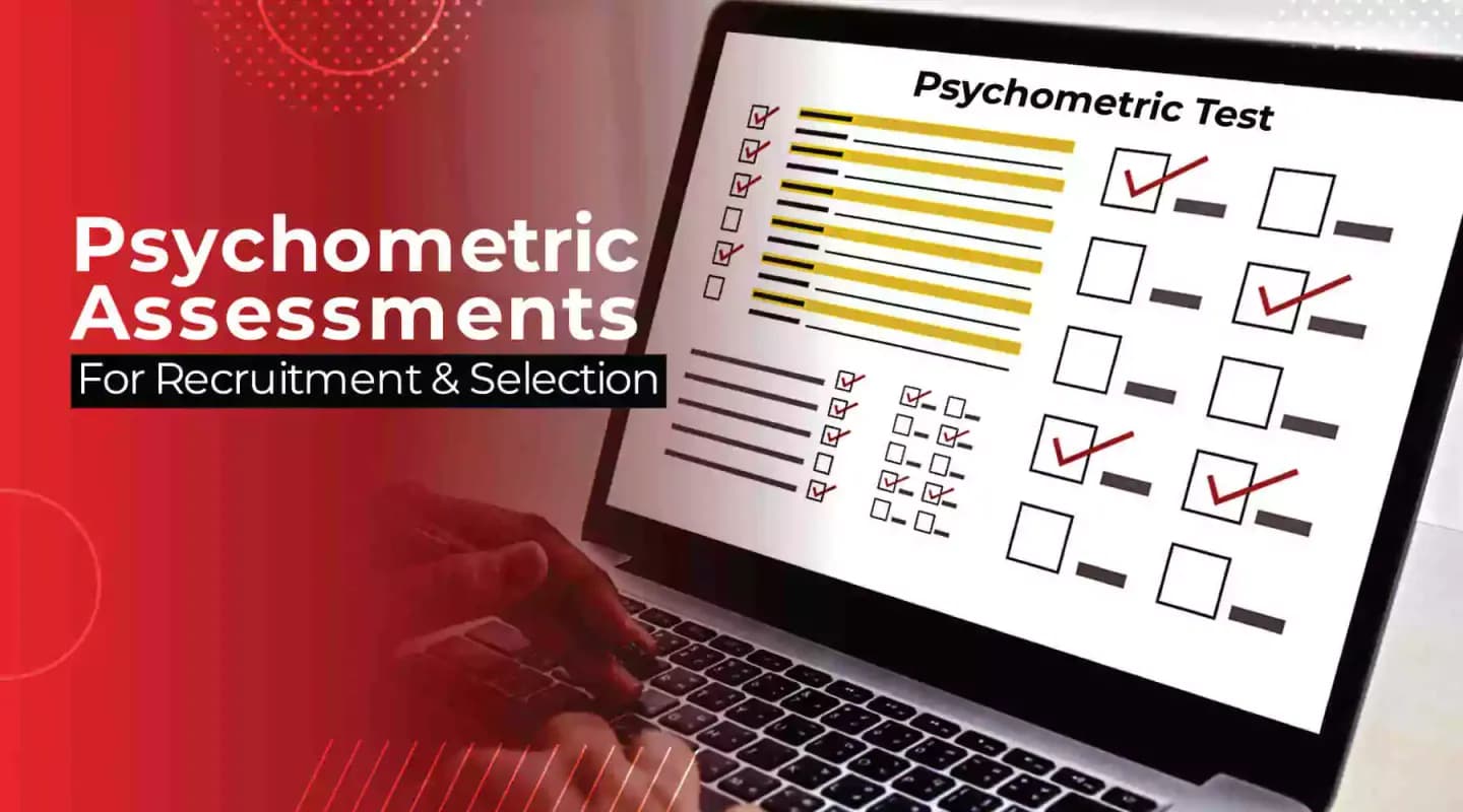 psychometric assessments for recruitment & selection
