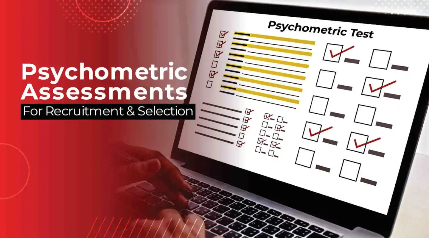 psychometric assessments for recruitment & selection