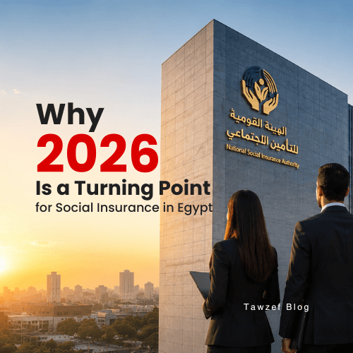 why 2026 is a turning point for social insurance in egypt